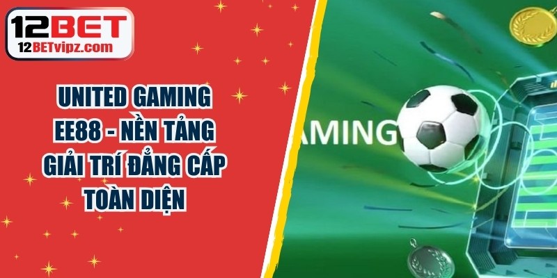 United Gaming EE88